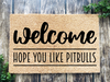 Funny Doormat, Coir Doormat, Welcome Mat, Housewarming Gift, Warning, Hope You Like Pitbulls Doormat, Front Door Doormat, Dog Doormat, New Homeowner Gift DECOE-CM-138 - DecoExchange®