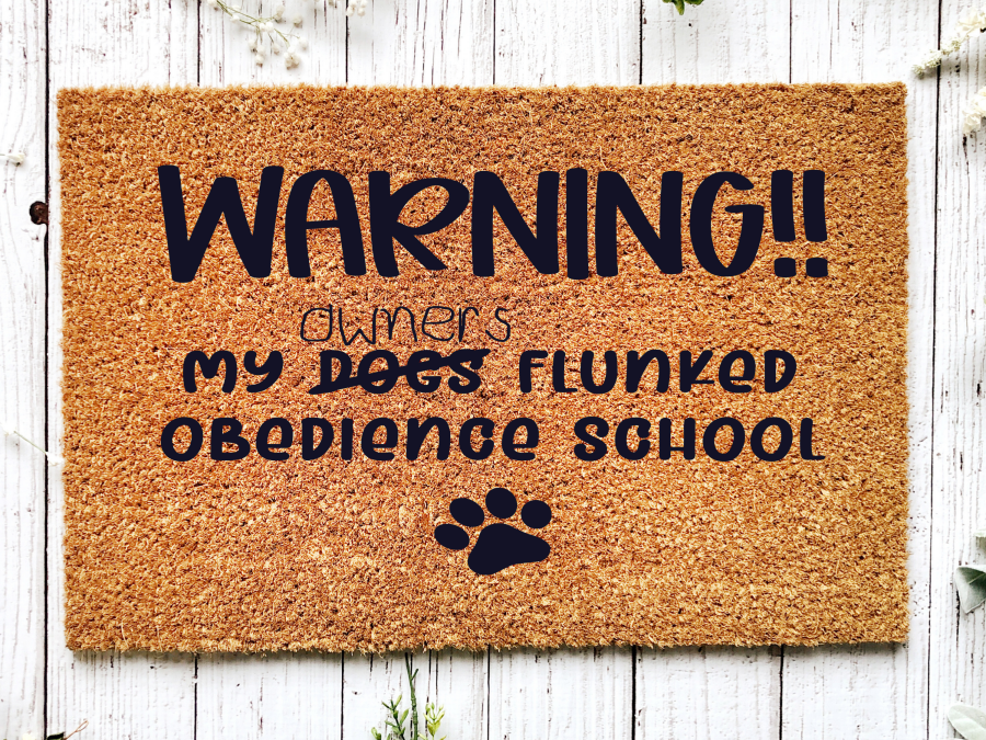 Funny Doormat, Coir Doormat, Welcome Mat, Housewarming Gift, Warning, My Owner Flunked Obedience School Doormat, Front Door Doormat, Dog Doormat, New Homeowner Gift DECOE-CM-137 - DecoExchange®