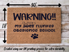Funny Doormat, Coir Doormat, Welcome Mat, Housewarming Gift, Warning, My Owner Flunked Obedience School Doormat, Front Door Doormat, Dog Doormat, New Homeowner Gift DECOE-CM-137 - DecoExchange®