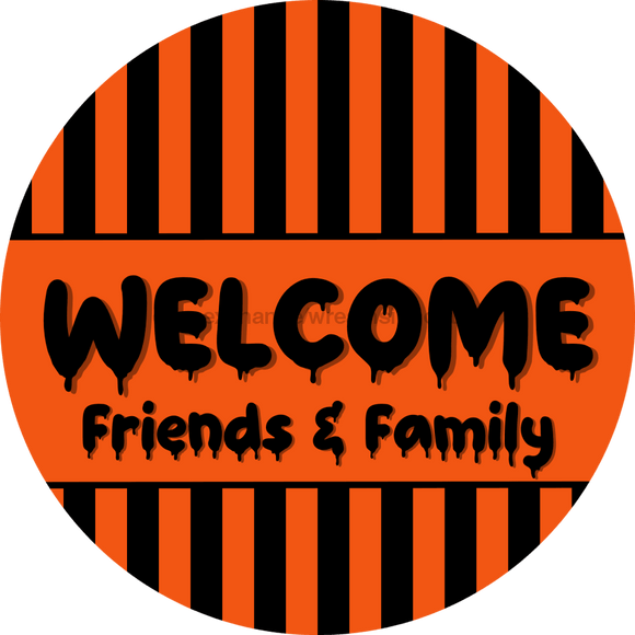 Halloween Sign, Welcome Friends Sign, DCO-00559, Sign For Wreath, 10