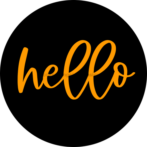 Hello Door Hanger 4 Holes Door Hanger DCO-W-00043-DH 22 in Round Wood 22’’ Door Hanger