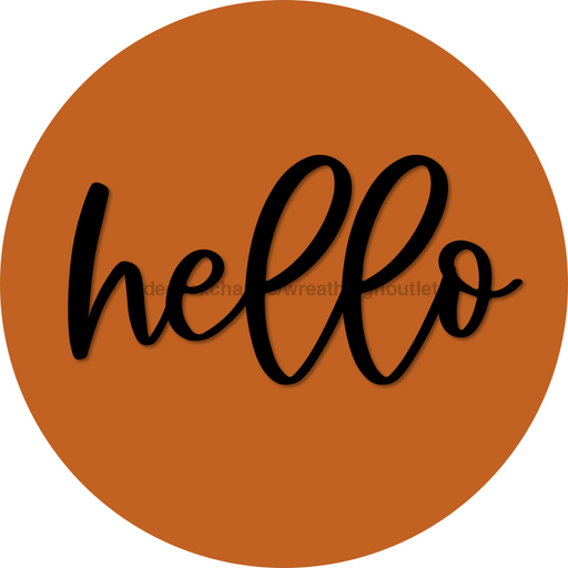 Hello Door Hanger 4 Holes Door Hanger DCO-W-00058-DH 22 in Round Wood 22’’ Door Hanger