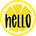 Hello Lemon Sign Decoe-4091-Dh 18 Wood Round