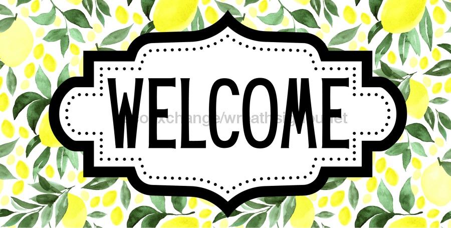 Lemon Welcome Sign Dco-00733 For Wreath 6X12 Metal