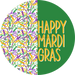 Mardi Gras Sign, Happy Mardi Gras, DECOE-4021, 10" Metal Round