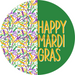 Mardi Gras Sign, Happy Mardi Gras, VINYL-DECOE-4021, 10" Vinyl Decal Round