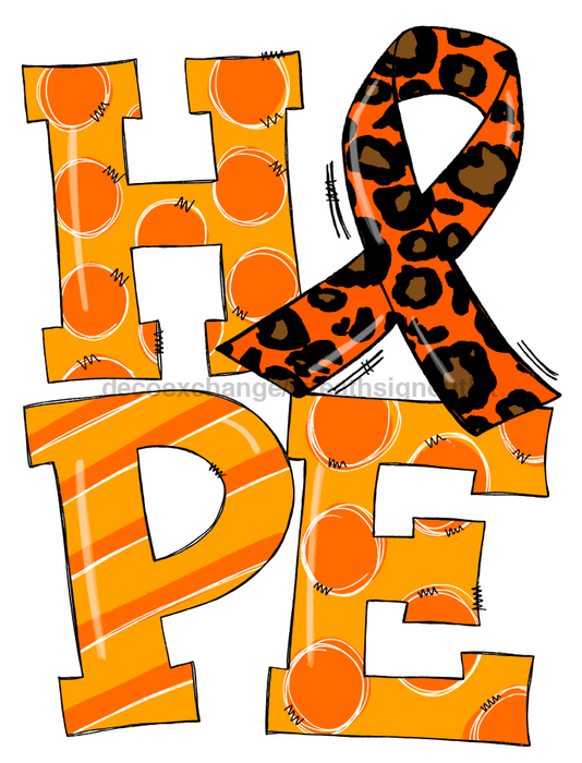 Orange Hope Sign Awareness Door Hanger Wood Sign Decoe-W-0135 22