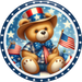 Patriotic Sign Teddy Bear Decoe-5172 10’ Metal Round