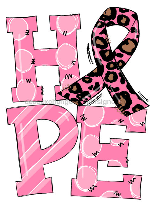 Pink Hope Sign Awareness Door Hanger Wood Sign Decoe-W-0136 22