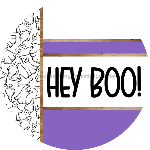 Purple Ghost Door Hanger, Hey Boo Door Hanger, DCO-01940-DH, 18" Round Wood