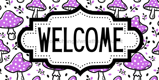 Purple Mushroom Welcome Sign, DCO-01315, Sign For Wreath, 6x12" Metal Sign - DecoExchange®