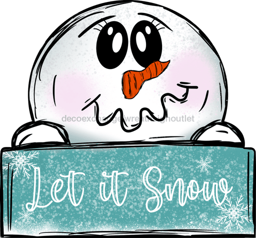 Snowman Sign Let It Snow Wood Sign Decoe-W-0113 22 Door Hanger