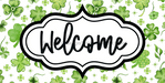 St Patricks Day Welcome Sign Dco-00727 For Wreath 6X12 Metal