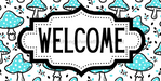 Teal Mushroom Welcome Sign, DCO-01316, Sign For Wreath, 6x12" Metal Sign - DecoExchange®