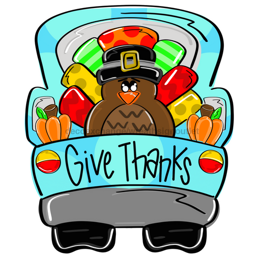 Thanksgiving Sign Turkey Truck Door Hanger Wood Sign Decoe-W-321 22