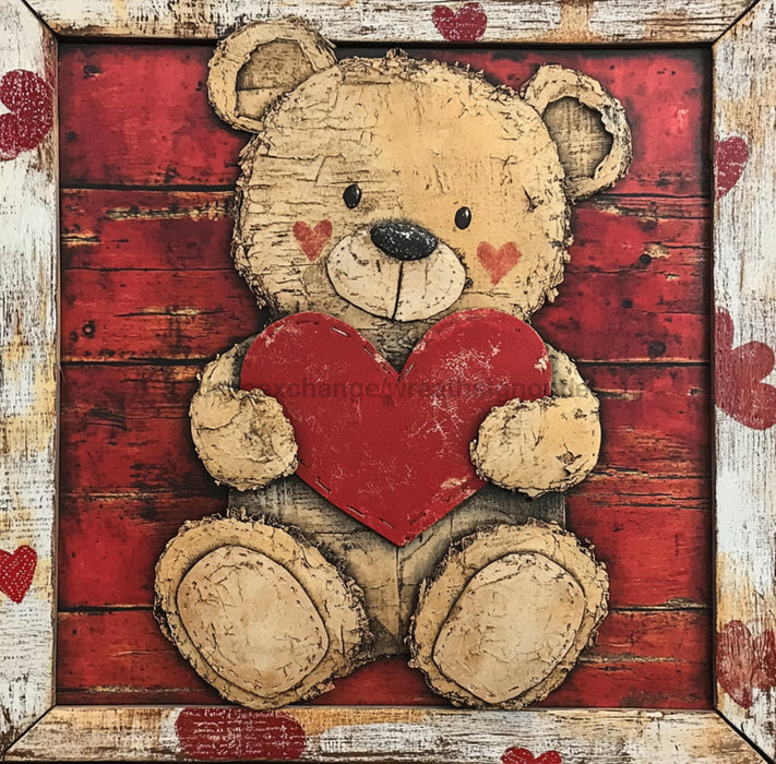 Valentine Sign, Bear Sign, DCO-02229, Sign For Wreath, 10x10 Metal Sign