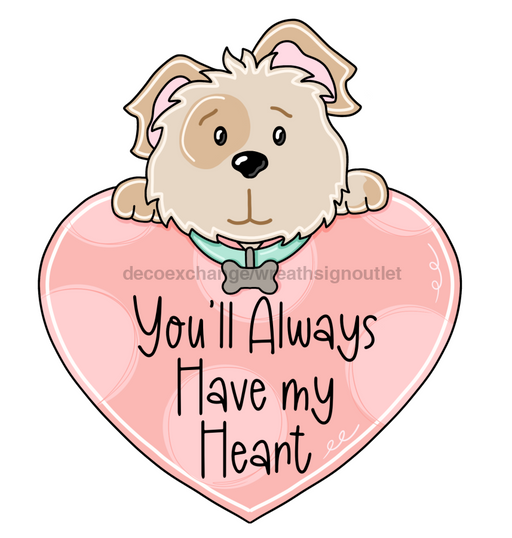 Valentine Sign, Dog Sign, PCD-W-153-DH, 22" Door Hanger