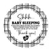 VINYL DECAL | BABY SLEEPING | DO NOT KNOCK | EVERYDAY - Unique in the Creek LTD