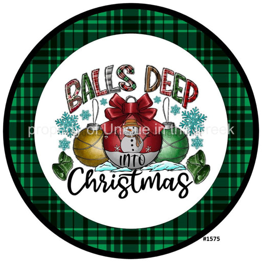 Vinyl Decal | Balls Deep | Snowman | Ornaments | Check | Winter | Christmas - Unique in the Creek LTD