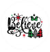 Vinyl Decal | Believe | Buffalo Check | Christmas | Winter - Unique in the Creek LTD