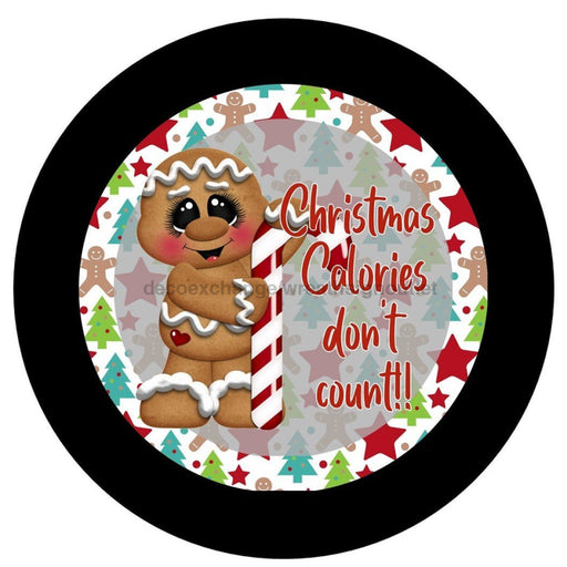 Vinyl Decal | Christmas Calories Don't Count | Christmas | Winter - Unique in the Creek LTD