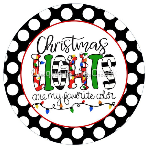 VINYL DECAL | CHRISTMAS LIGHTS ARE MY FAVORITE COLOR | CHRISTMAS - Unique in the Creek LTD