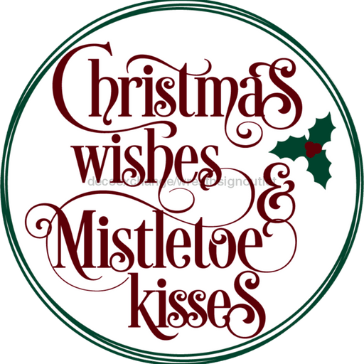 Wreath Sign, Christmas Wishes, Christmas Sign, 10" Round, Metal Sign, DECOE-566, DecoExchange, Sign For Wreath - DecoExchange