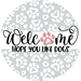 Wreath Sign, Dog Sign, Hope You Like Dogs, 10" Round Metal Sign DECOE-758, Sign For Wreath, DecoExchange - DecoExchange