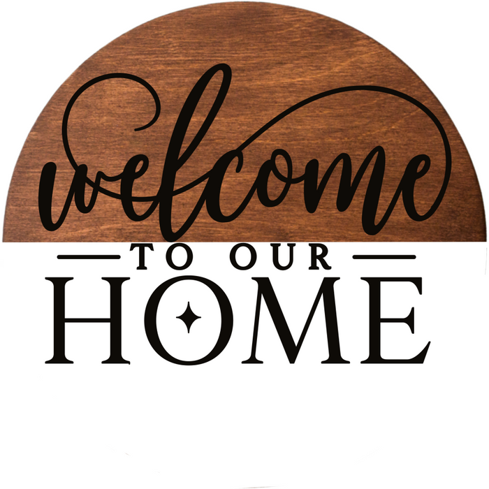 Wreath Sign, Everyday Sign, Welcome To Our Home, 10" Round, Metal Sign, DECOE-160, DecoExchange, Sign For Wreath - DecoExchange