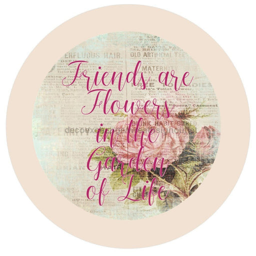 VINYL DECAL | FRIENDS ARE FLOWERS | GARDEN | SPRING | EVERYDAY - Unique in the Creek LTD