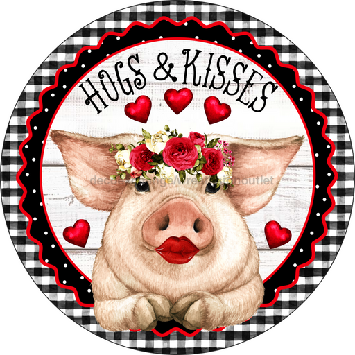 Vinyl Decal, Hogs and Kisses, Valentine Sign, 10" Round Metal Sign VINYL-DECOE-253, Sign For Wreath, DecoExchange - DecoExchange