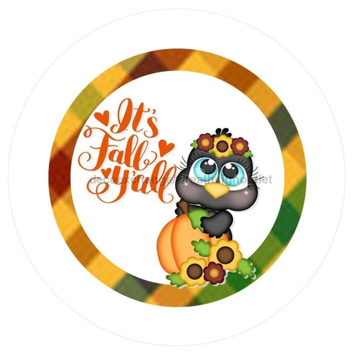 Vinyl Decal |Its Fall Y'all | Autumn | Fall - Unique in the Creek LTD