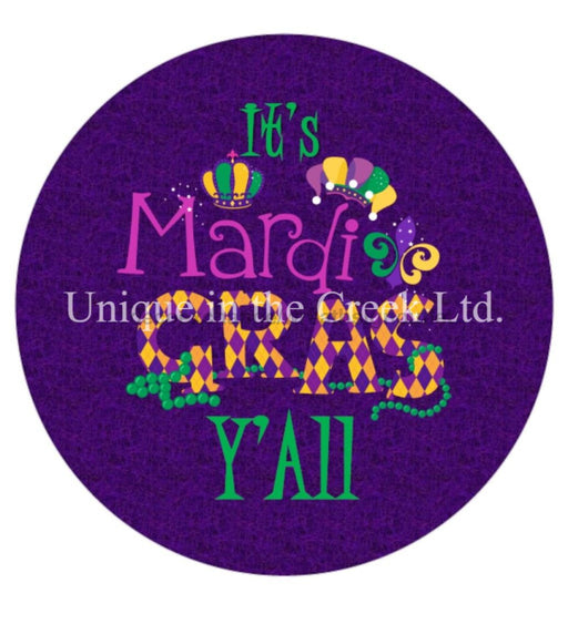 VINYL DECAL | IT'S MARDI GRAS Y'ALL| MARDI GRAS | SPRING - Unique in the Creek LTD