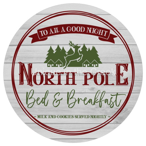VINYL DECAL | NORTH POLE BED & BREAKFAST | TO ALL A GOOD NIGHT | CHRISTMAS - Unique in the Creek LTD
