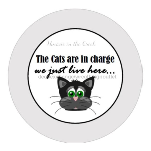 VINYL DECAL | THE CATS ARE IN CHARGE | PETS| EVERYDAY - Unique in the Creek LTD