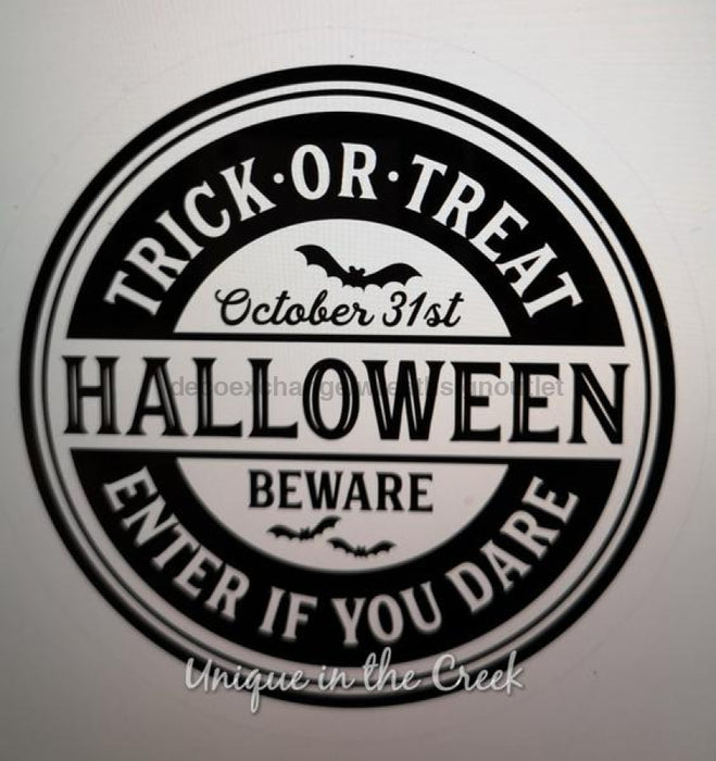 Vinyl Decal | Trick or Treat Enter if you Dare | Halloween | Autumn | Fall - Unique in the Creek LTD