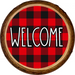 Wreath Sign, Welcome - Buffalo Check Red Wood Round 10" Round Metal Sign DECOE-179, Sign For Wreath, DecoExchange - DecoExchange