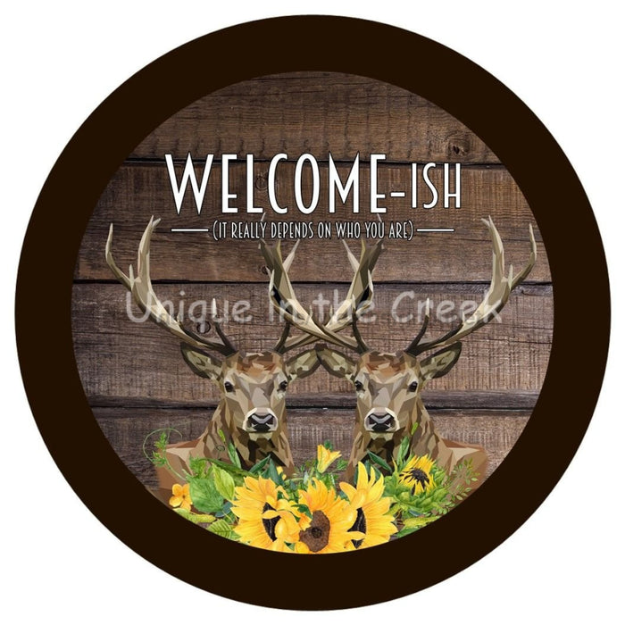 VINYL DECAL | WELCOME - ISH | DEER | EVERYDAY | SUNFLOWERS - Unique in the Creek LTD