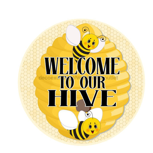 VINYL DECAL | WELCOME TO OUR HIVE | BEES| SPRING | SUMMER | BEE HIVE - Unique in the Creek LTD