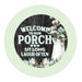 VINYL DECAL | WELCOME TO OUR PORCH | EVERYDAY | COTTON - Unique in the Creek LTD