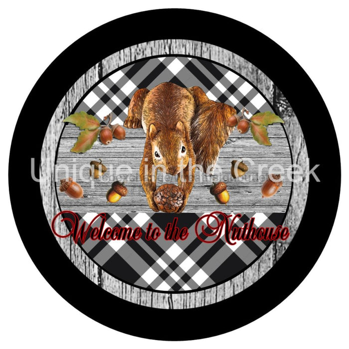 VINYL DECAL | WELCOME TO THE NUTHOUSE | SQUIRREL | CHECK | EVERYDAY | FALL - Unique in the Creek LTD