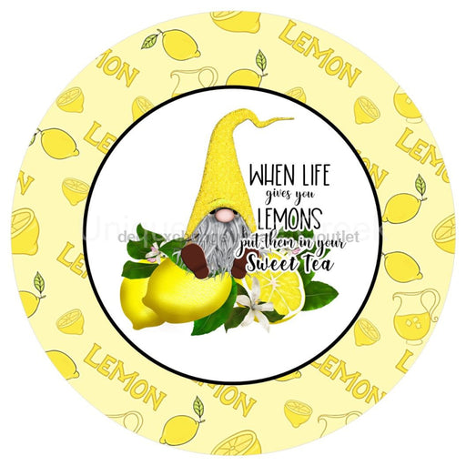 VINYL DECAL | WHEN LIFE GIVES YOU LEMONS | SWEET TEA | GNOME| WELCOME | SPRING | SUMMER - Unique in the Creek LTD