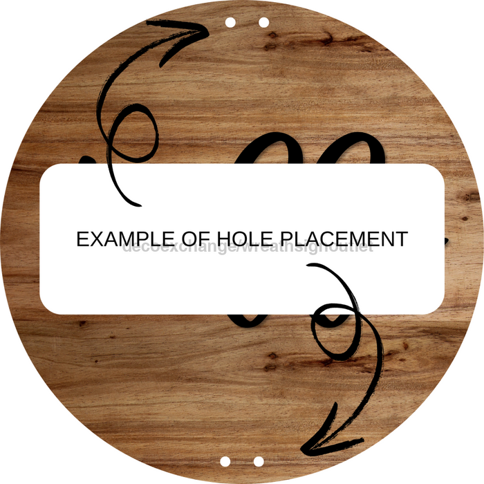 Welcome Door Hanger 4 Holes Door Hanger DCO-W-00052-DH 22 in Round Wood 22’’ Door Hanger