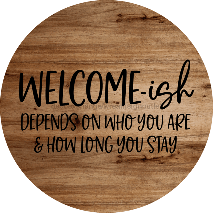 Welcome Sign Funny Decoe-4187 10 vinyl Round