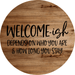 Welcome Sign Funny Decoe-4187 10 vinyl Round