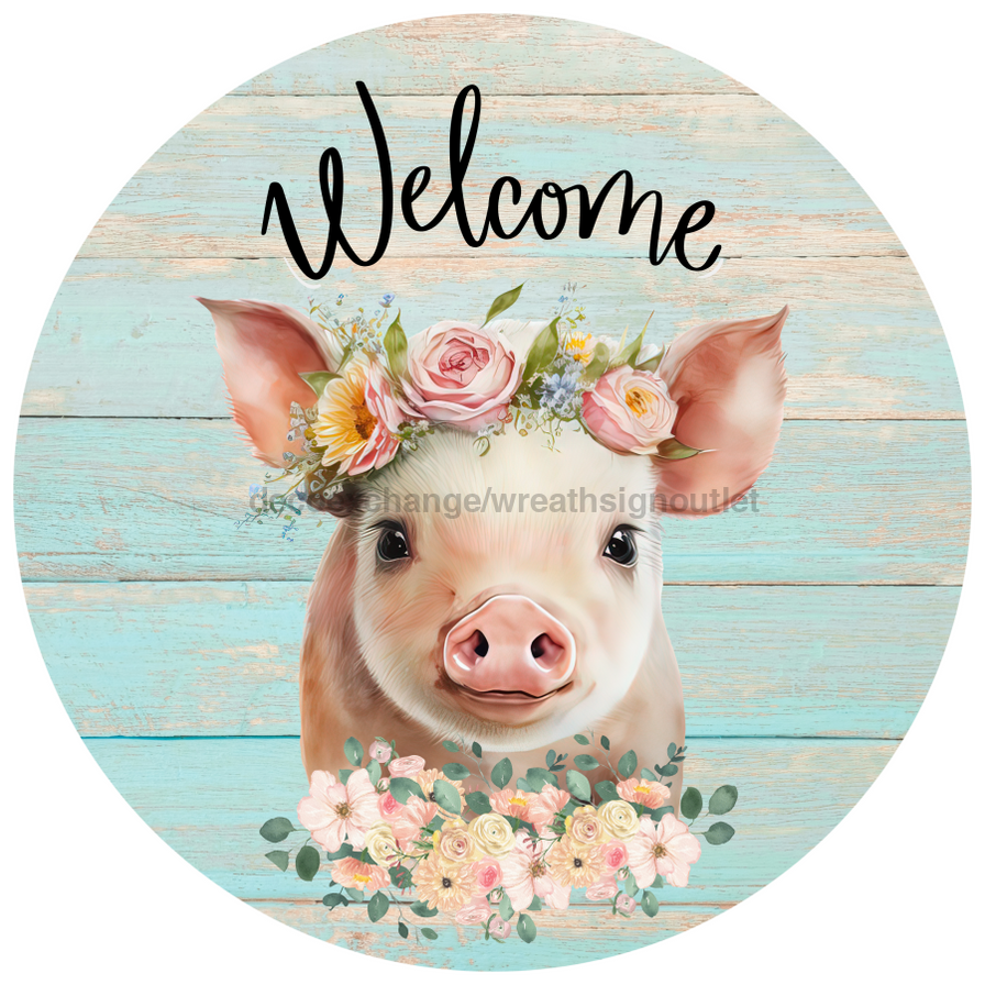 Welcome Sign, Pig Sign, DECOE-4601, Door Hanger, 18