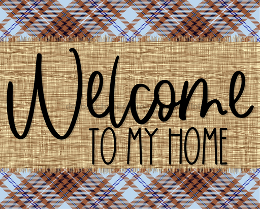 Welcome To My Home Fall Sign Dco-00002 For Wreath 8X10 Metal