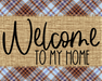 Welcome To My Home Fall Sign Dco-00002 For Wreath 8X10 Metal
