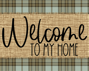 Welcome To My Home Fall Sign Dco-00010 For Wreath 8X10 Metal