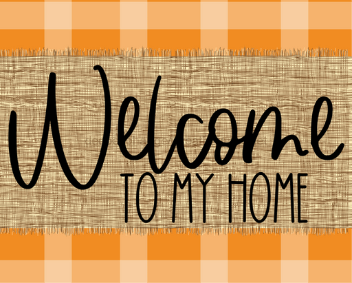 Welcome To My Home Fall Sign Dco-00014 For Wreath 8X10 Metal